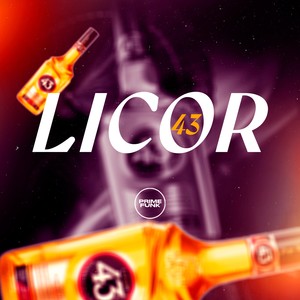 Licor 43 (Explicit)