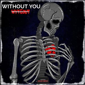Without You (Explicit)