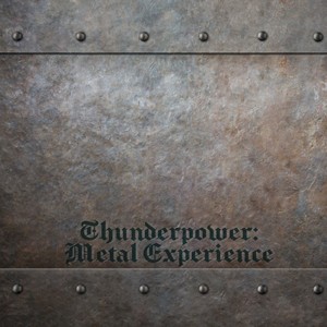 Thunderpower: Metal Experience (Explicit)