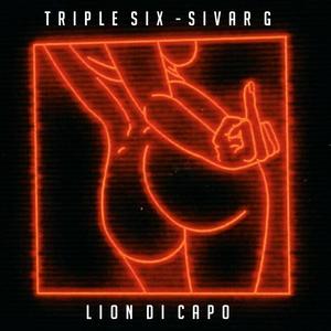 Triple Sex (feat. Lion Di Capo)