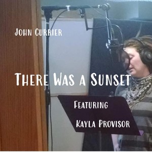 There Was a Sunset (feat. Kayla Provisor)