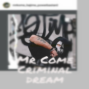 Criminal Dream (Explicit)