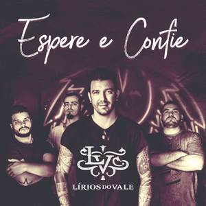 Espere e Confie