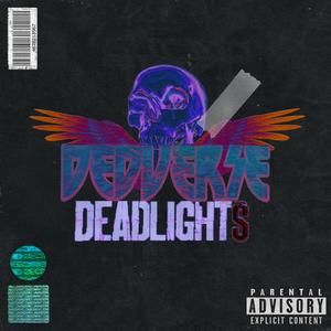 Deadlights (Explicit)