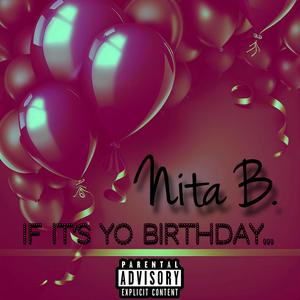 If It's Yo Birthday... (Explicit)