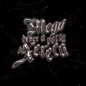 MEGA - DESCE A PORRA DA XERECA (Explicit)