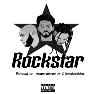 Rockstar[feat. Versatil & Jamez Martin] (Spanish Remix|Explicit)