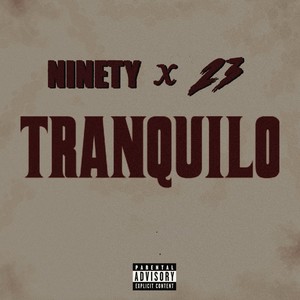 Tranquilo (Explicit)