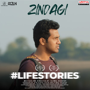 Zindagi (From "#Lifestories")