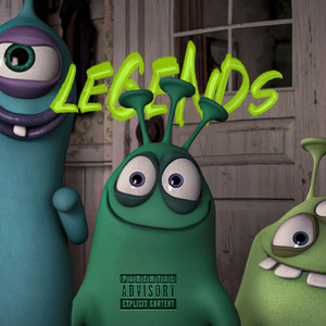 Legends (Explicit)