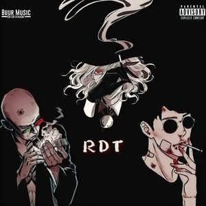 RDT (feat. Moz Papi) (Explicit)