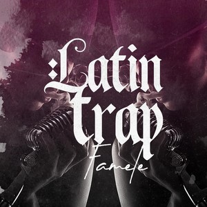 Latin Trap Famele (Explicit)