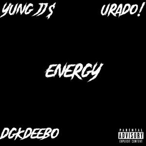 Energy (feat. Urado! & yung jj$) (Explicit)