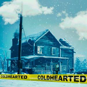 Coldhearted Pt. 1 (Explicit)