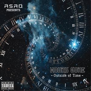 HOURS GONE: Outside Of Time (Explicit)