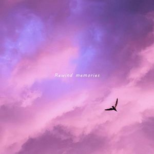 Rewind memories (Slowed + Reverb|Explicit)