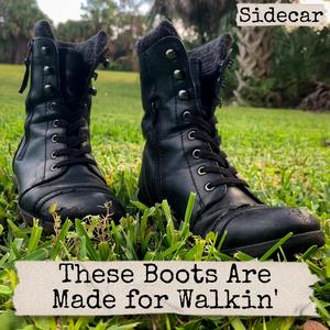 These Boots Are Made for Walkin'