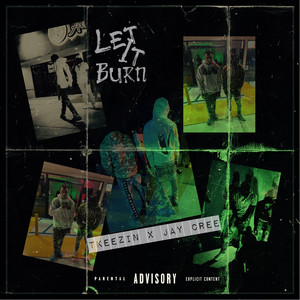 Let It Burn (Explicit)
