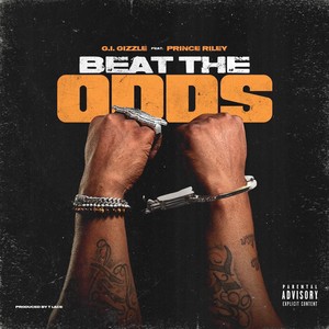 Beat The Odds (feat. Prince Riley) [Explicit]