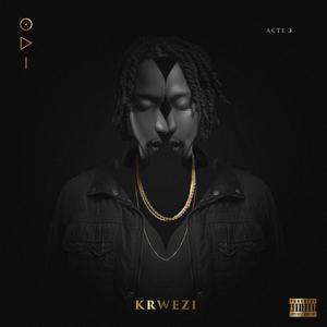 KRWEZI - KWITI BORA (Explicit)