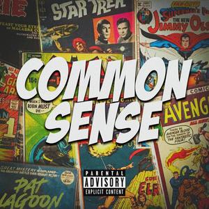 COMMON SENSE (Explicit)