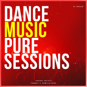 Dance Music Pure Sessions