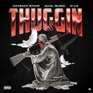 THUGGIN (Explicit)