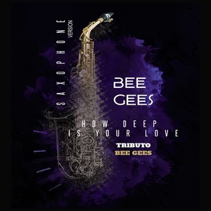 How Deep Is Your Love