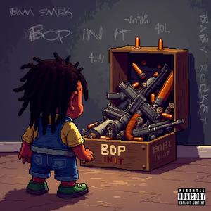 Bop In It (Explicit)