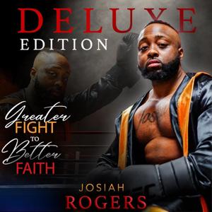 Greater Fight To Better Faith (Deluxe Edition)