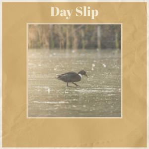 Day Slip