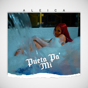 Pueta Pa Mi (Explicit)