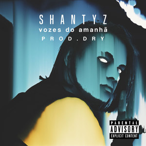 Vozes do Amanhã (Explicit)