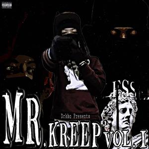 Mr. Kreep, Vol. 1 (Explicit)