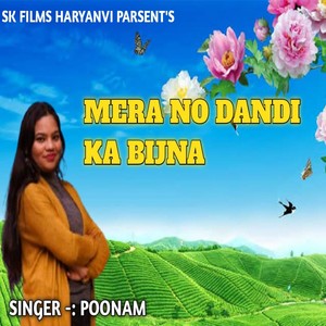Mera No Dandi Ka Bijna