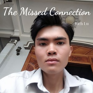 The Missed Connection