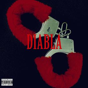 Diabla (Explicit)