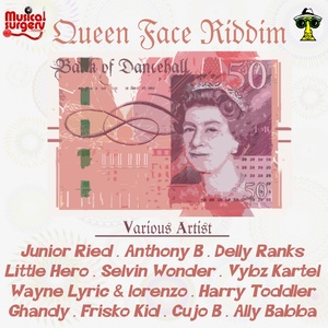 Queen Face Riddim (Explicit)