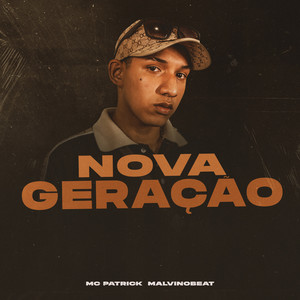 Nova Geração (Explicit)