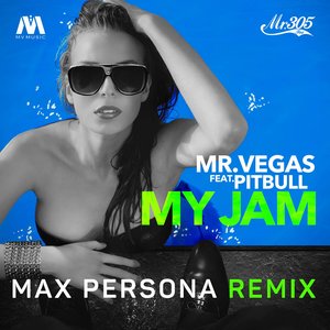 My Jam (Max Persona Remix)