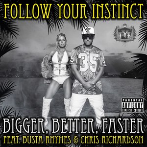 Bigger, Better, Faster (DJ Edit [Remastered])