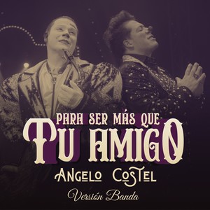 Para Ser Mas Que Tu Amigo