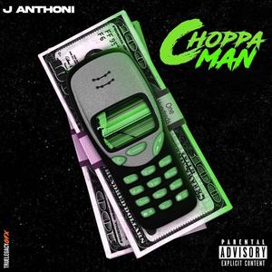 ChoppaMan (Explicit)
