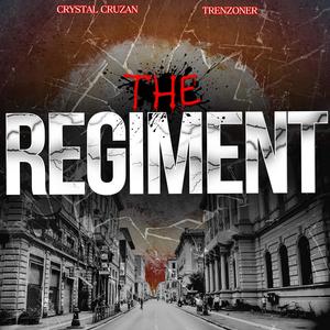 The Regiment (feat. Trenzoner)