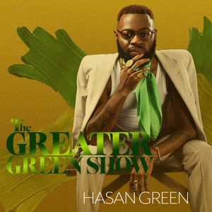 The Greater Green Show