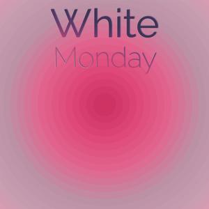 White Monday