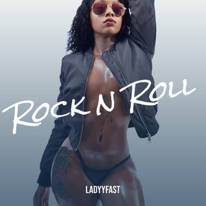 Rock n Roll (Explicit)