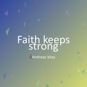 Faith keeps strong