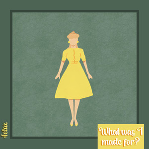 What was I made for in the Rain