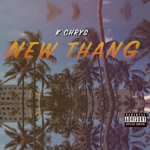 New Thang (Explicit)